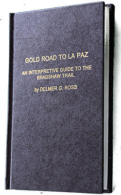 The Gold Road to La Paz Book - The Bradshaw Trail