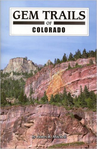 Gem Trails of Colorado Book