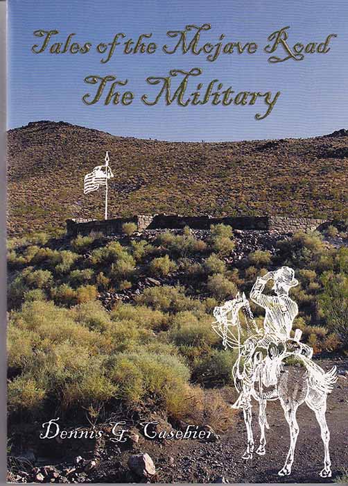 Tales of the Mojave Road - The Military